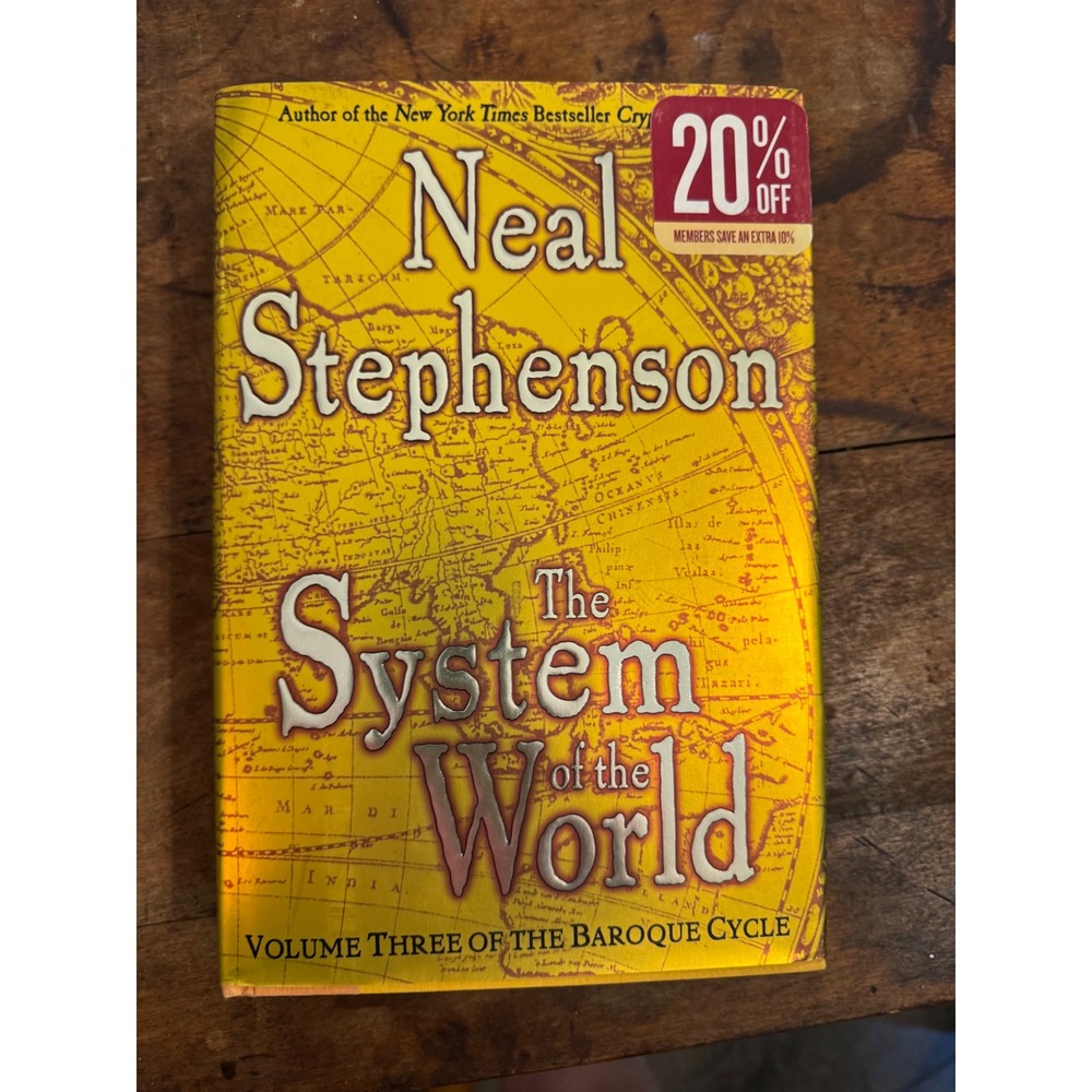 The System of the World Neal Stephenson First Editionโ HC Baroque Cycle Vol 3